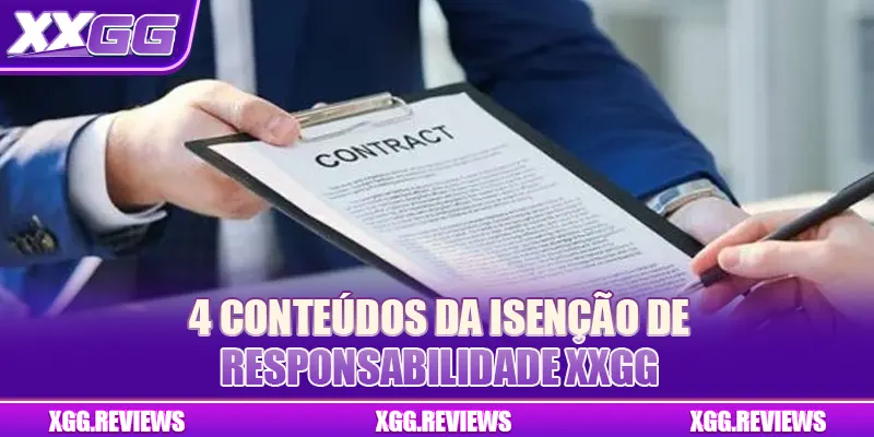 4 Conteúdos da isenção de responsabilidade XXGG