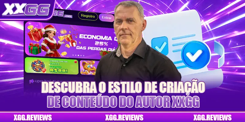 Descubra o estilo de criação de conteúdo do Autor XXGG