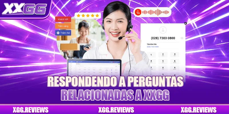 Respondendo a perguntas relacionadas a XXGG